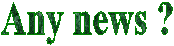 �ǂ�ȃj���[�X�H