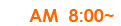 AM8:00