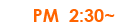 PM2:30